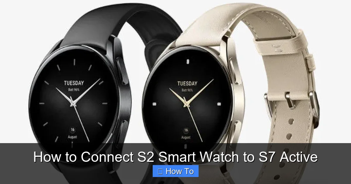 How to Connect S2 Smart Watch to S7 Active