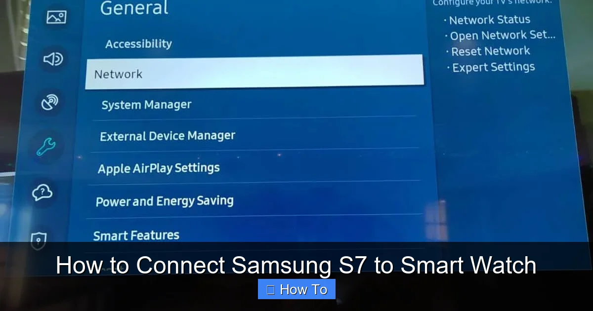 How to Connect Samsung S7 to Smart Watch