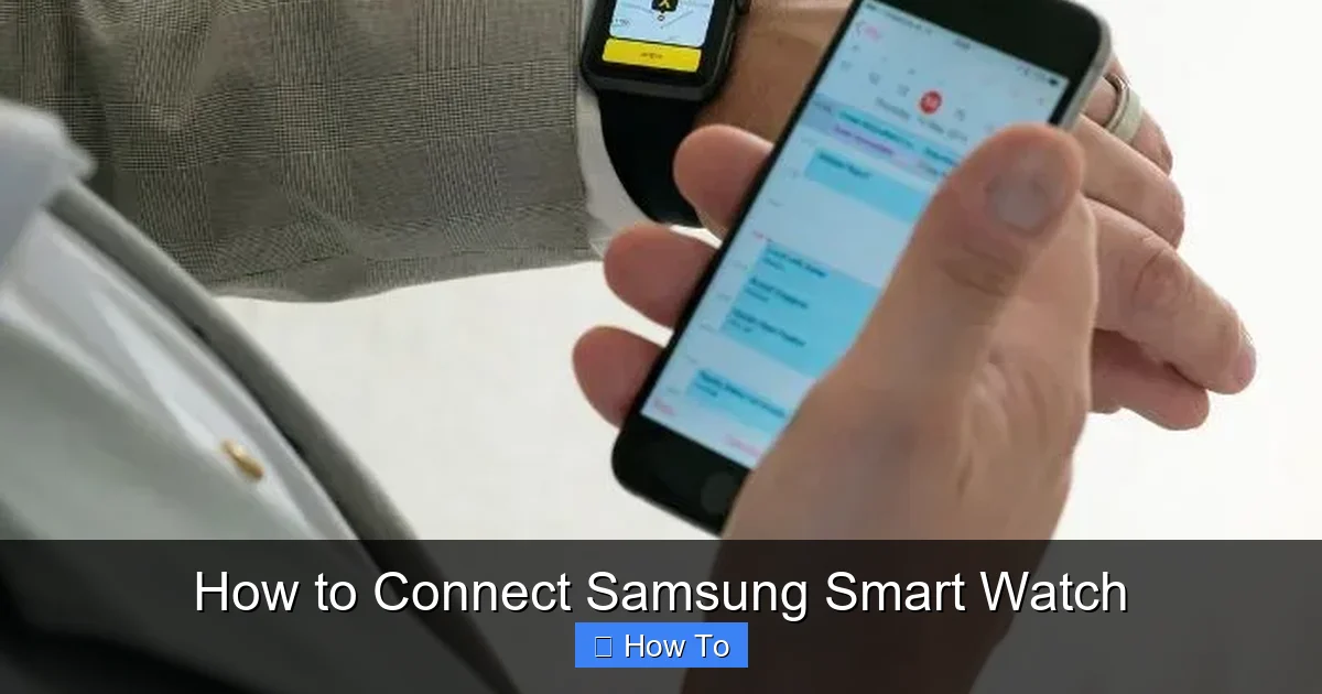 How to Connect Samsung Smart Watch