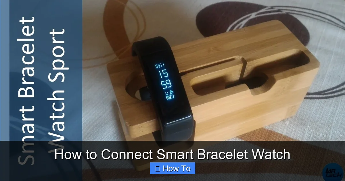 How to Connect Smart Bracelet Watch