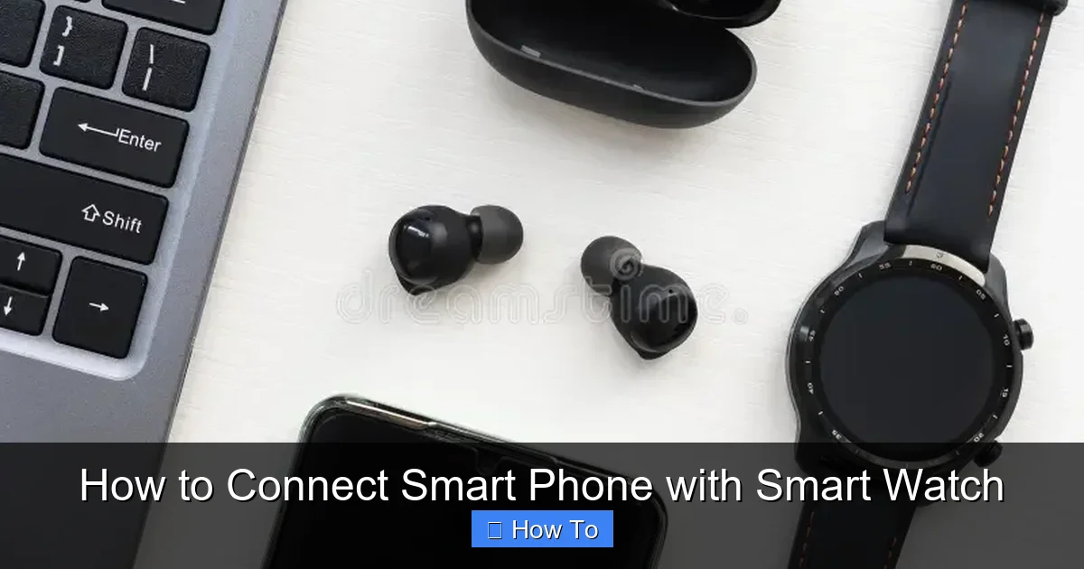 How to Connect Smart Phone with Smart Watch
