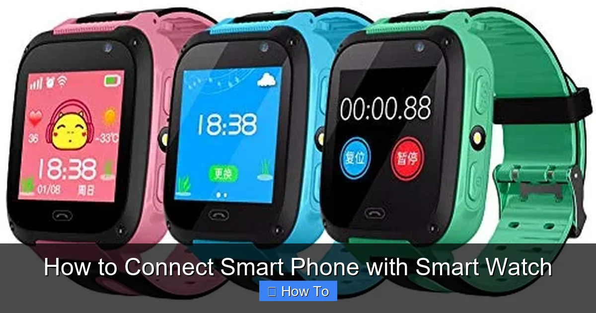 How to Connect Smart Phone with Smart Watch