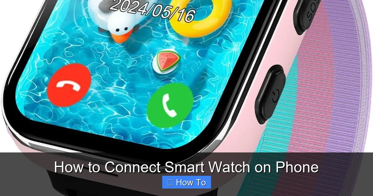 How to Connect Smart Watch on Phone