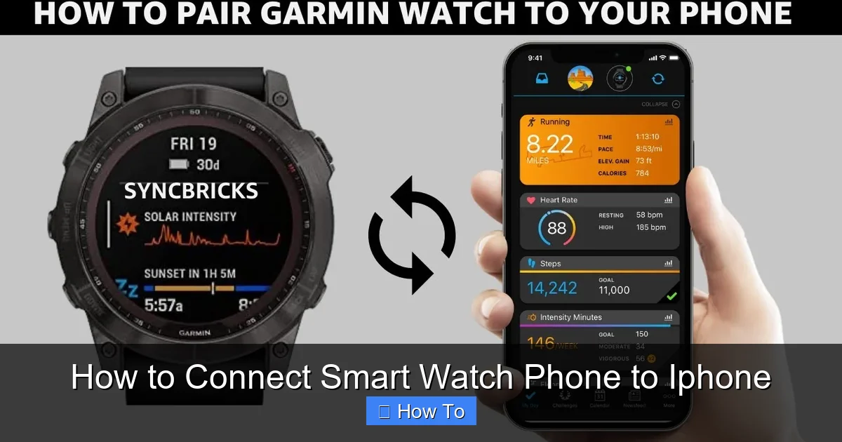 How to Connect Smart Watch Phone to Iphone