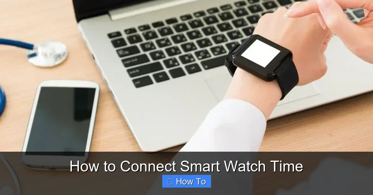How to Connect Smart Watch Time