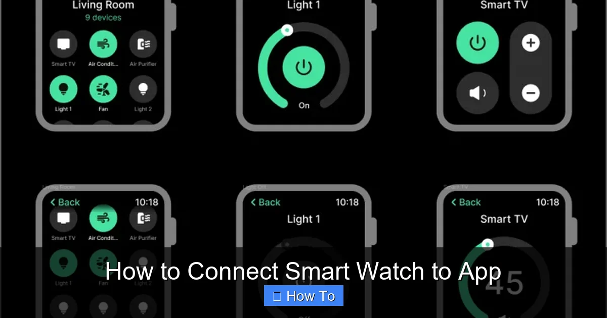 How to Connect Smart Watch to App