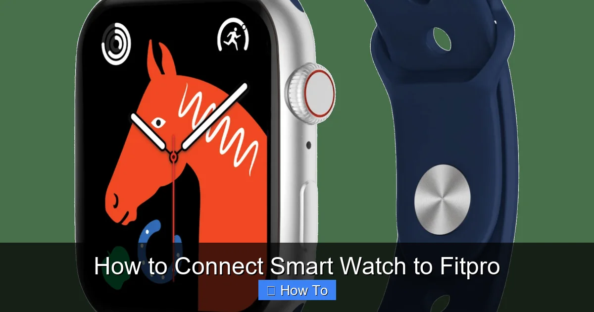 How to Connect Smart Watch to Fitpro