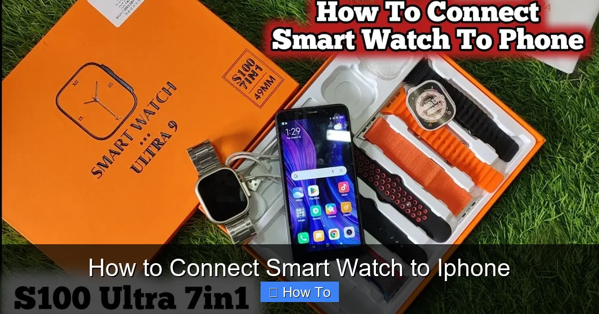 How to Connect Smart Watch to Iphone