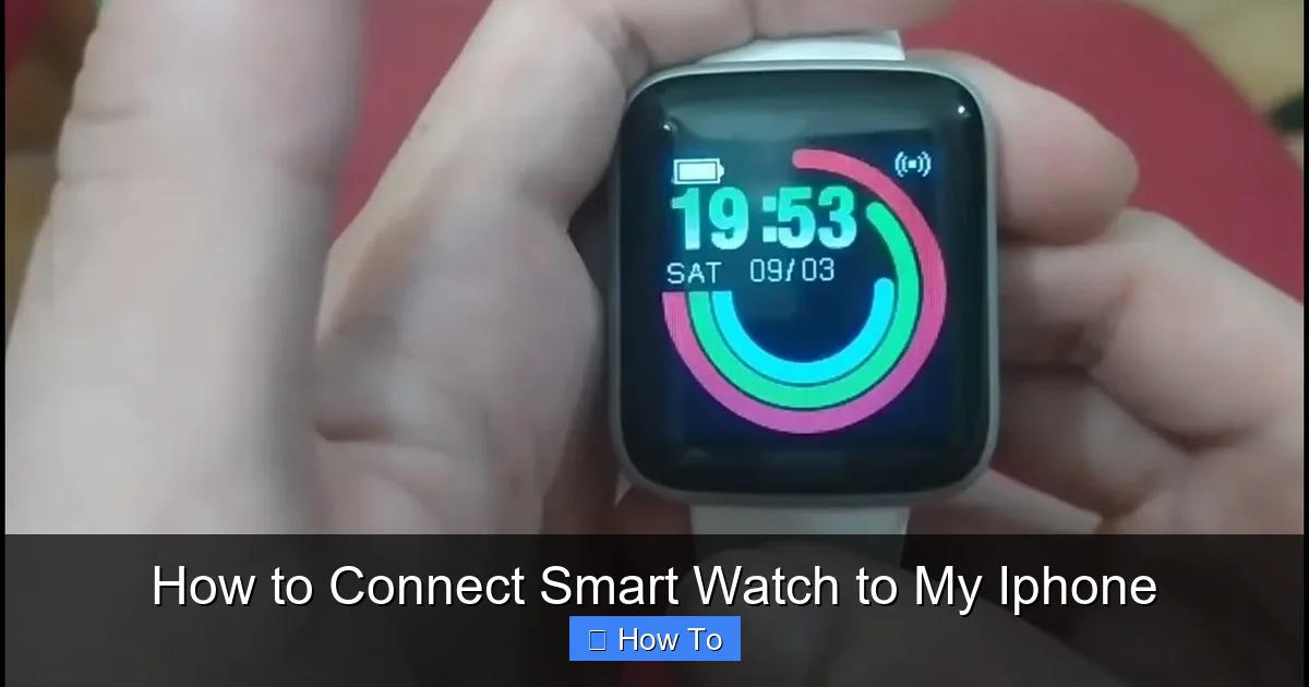 How to Connect Smart Watch to My Iphone