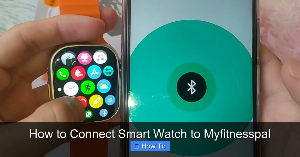 How to Connect Smart Watch to Myfitnesspal
