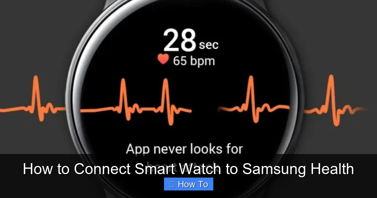 How to Connect Smart Watch to Samsung Health