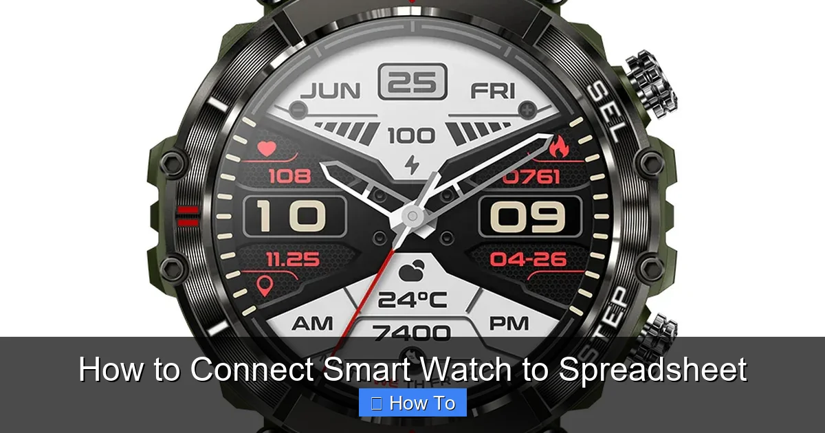 How to Connect Smart Watch to Spreadsheet