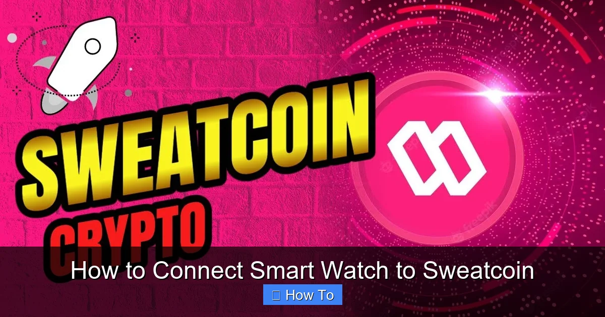 How to Connect Smart Watch to Sweatcoin