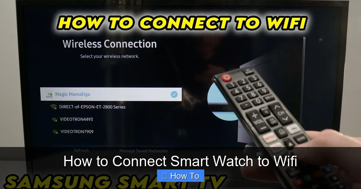 How to Connect Smart Watch to Wifi