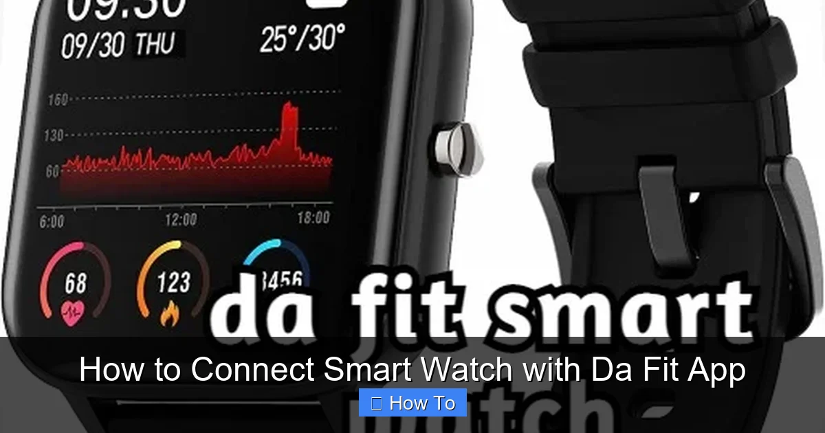 How to Connect Smart Watch with Da Fit App