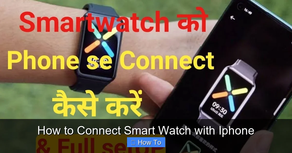How to Connect Smart Watch with Iphone