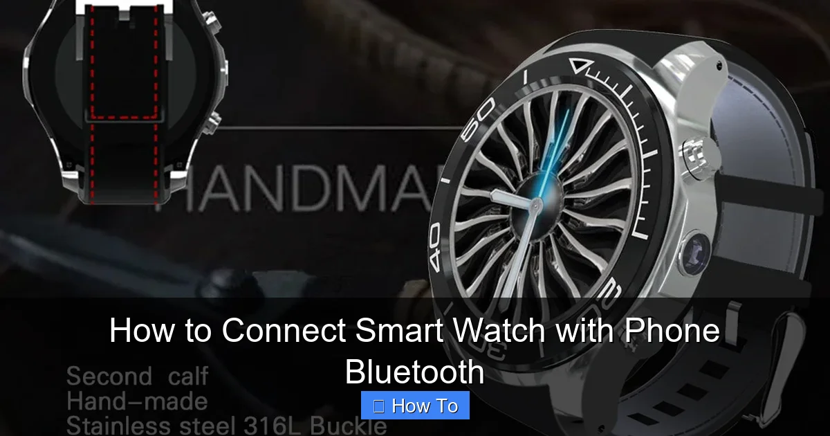 How to Connect Smart Watch with Phone Bluetooth