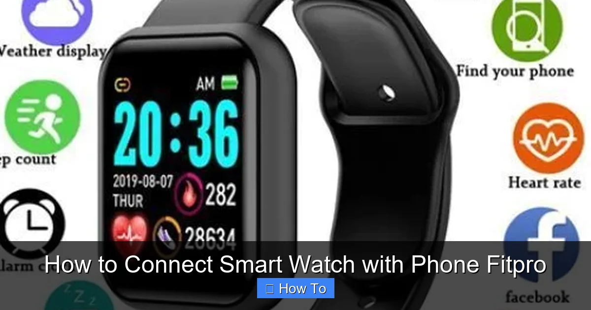 How to Connect Smart Watch with Phone Fitpro