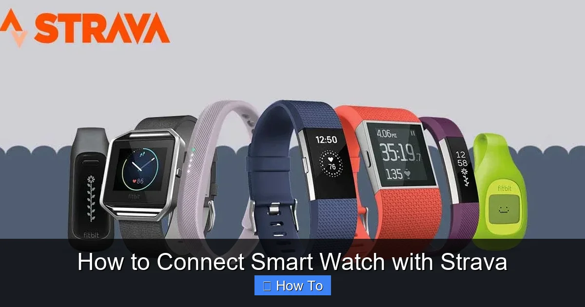 How to Connect Smart Watch with Strava