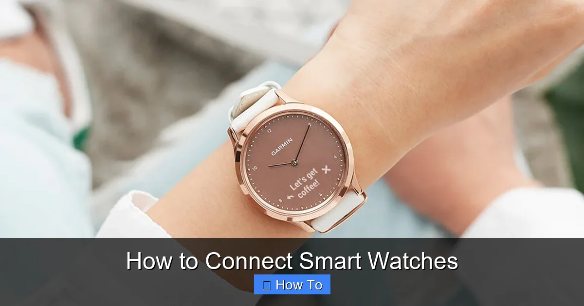 How to Connect Smart Watches