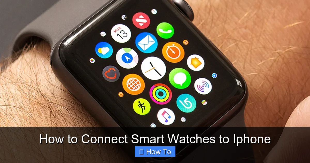How to Connect Smart Watches to Iphone