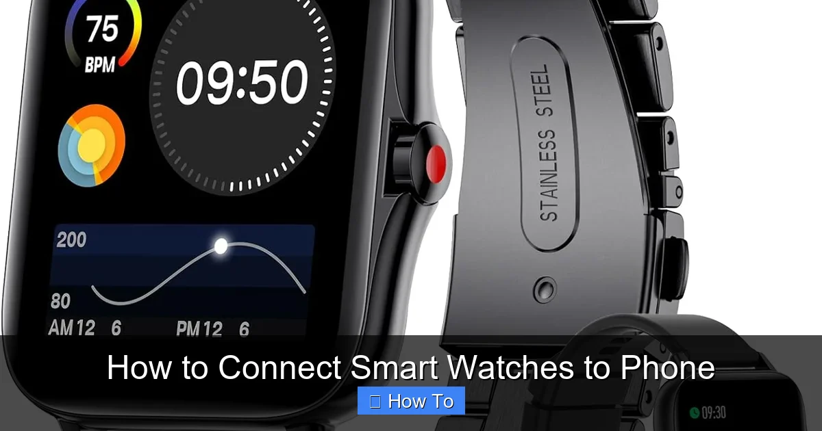 How to Connect Smart Watches to Phone