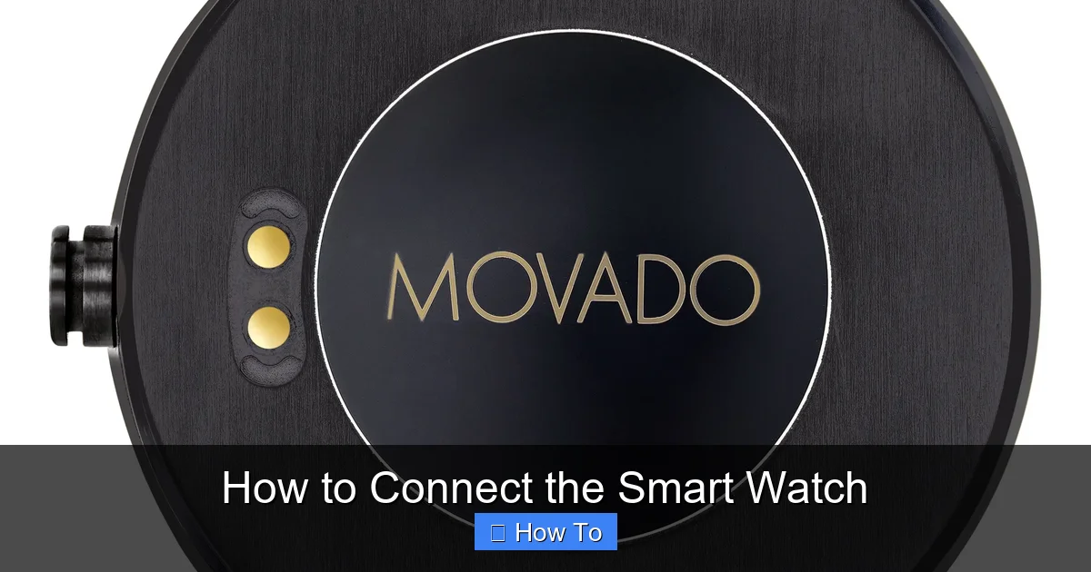 How to Connect the Smart Watch