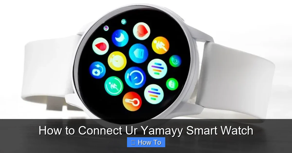 How to Connect Ur Yamayy Smart Watch