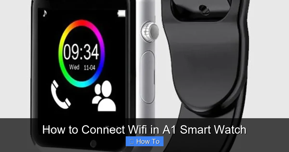How to Connect Wifi in A1 Smart Watch
