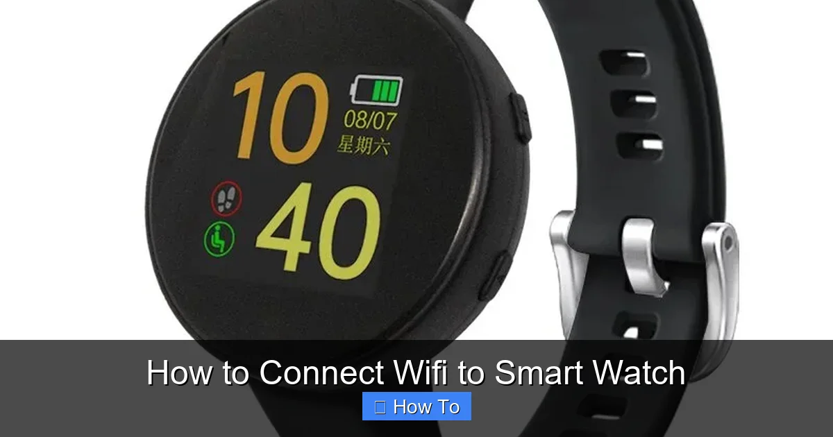 How to Connect Wifi to Smart Watch