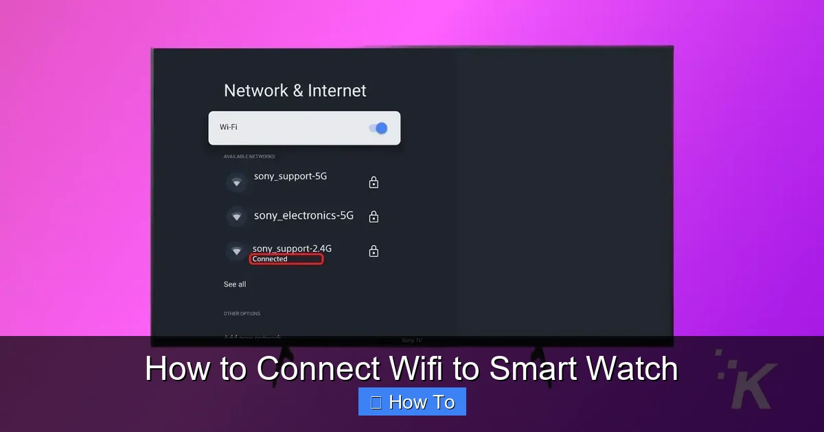 How to Connect Wifi to Smart Watch