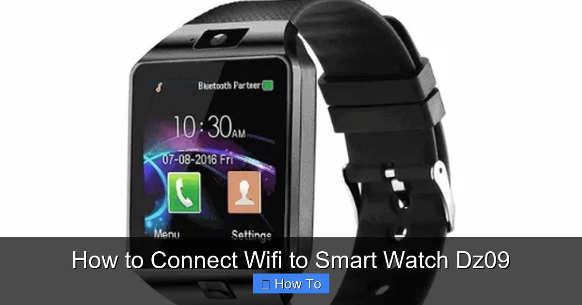 How to Connect Wifi to Smart Watch Dz09