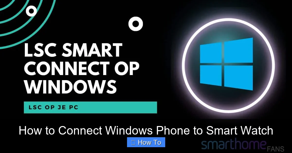 How to Connect Windows Phone to Smart Watch