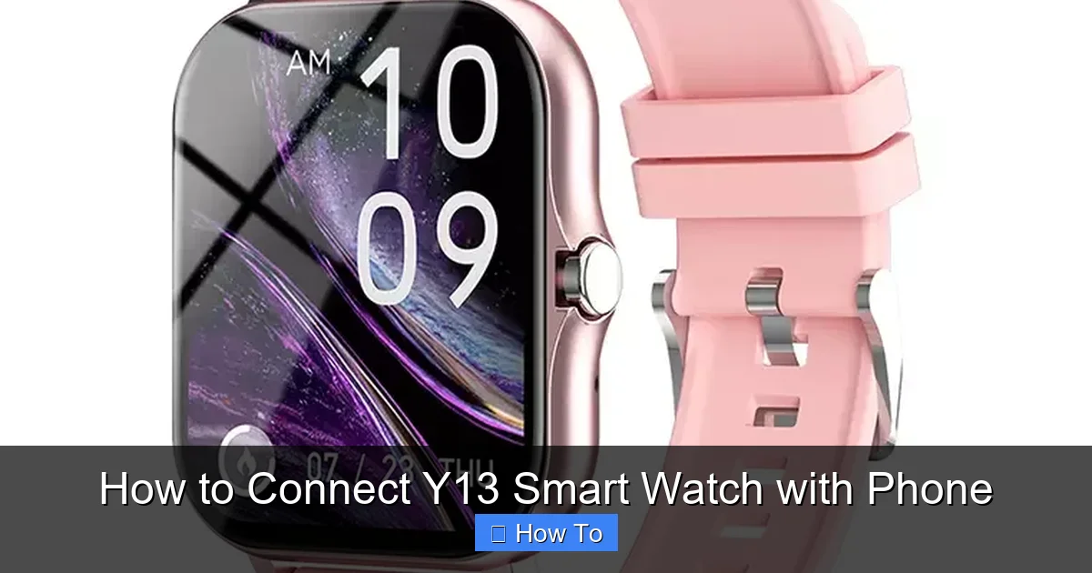 How to Connect Y13 Smart Watch with Phone