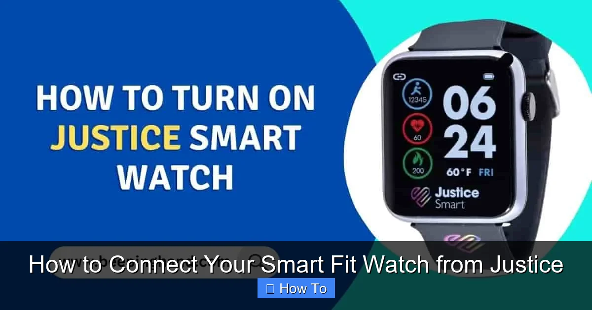 How to Connect Your Smart Fit Watch from Justice