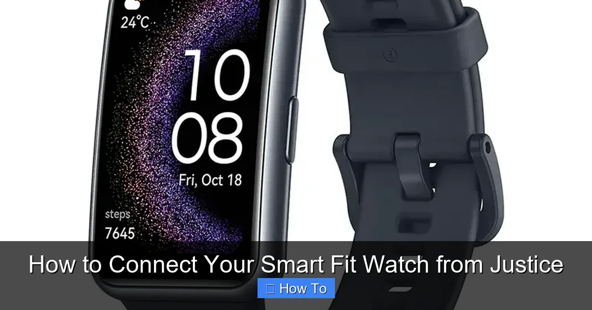 How to Connect Your Smart Fit Watch from Justice