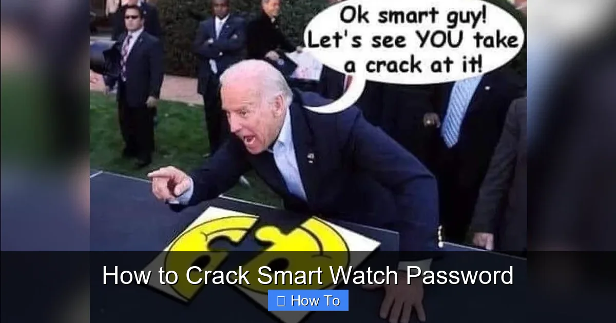 How to Crack Smart Watch Password