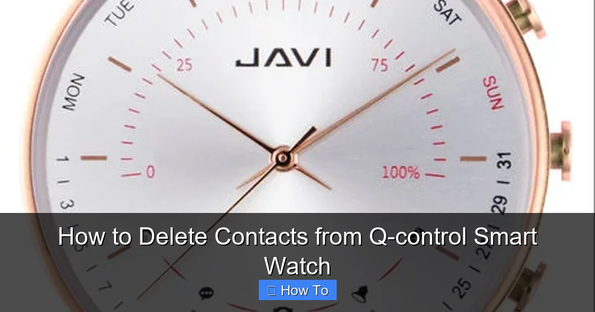 How to Delete Contacts from Q-control Smart Watch