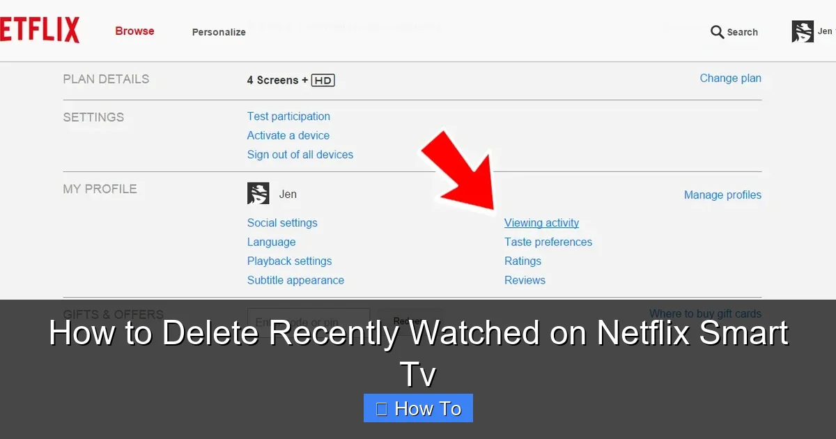 How to Delete Recently Watched on Netflix Smart Tv
