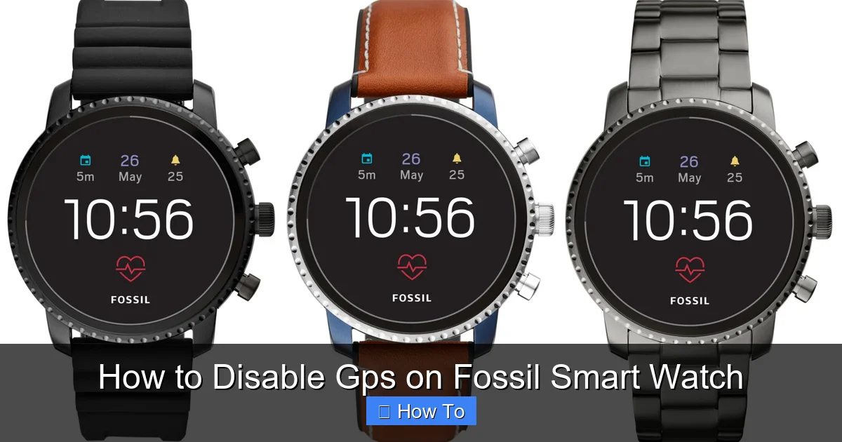 How to Disable Gps on Fossil Smart Watch