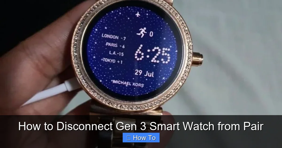 How to Disconnect Gen 3 Smart Watch from Pair