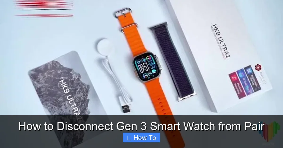How to Disconnect Gen 3 Smart Watch from Pair