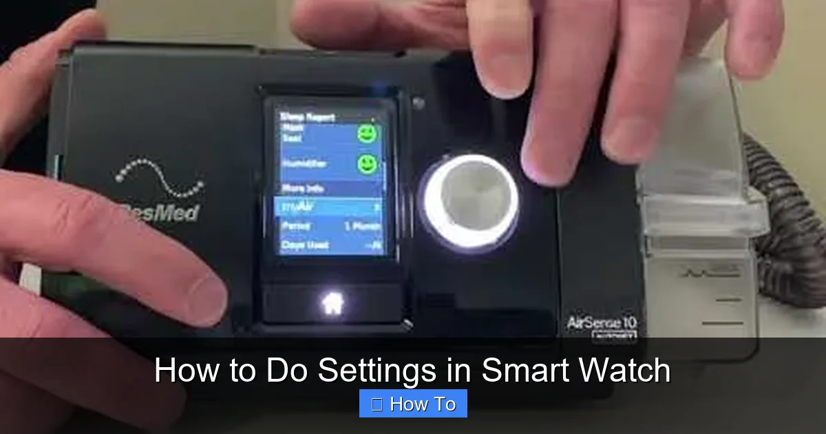 How to Do Settings in Smart Watch
