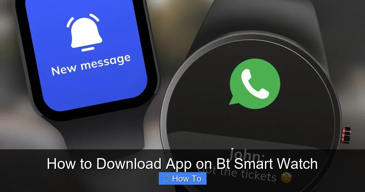 How to Download App on Bt Smart Watch