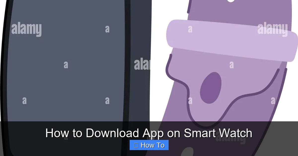 How to Download App on Smart Watch