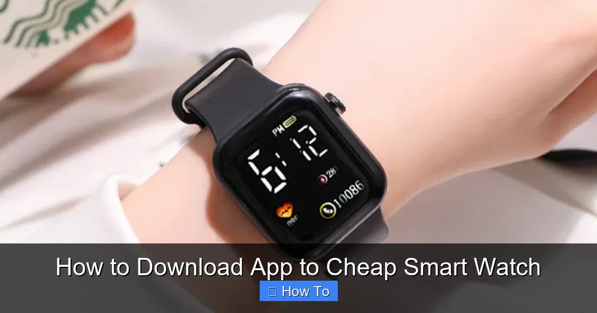 How to Download App to Cheap Smart Watch