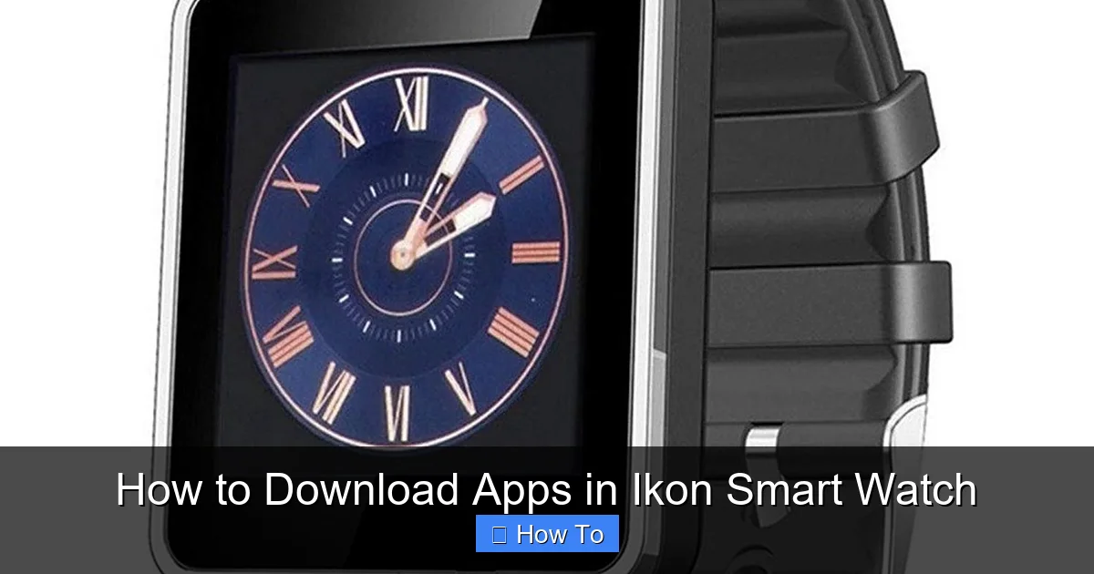How to Download Apps in Ikon Smart Watch