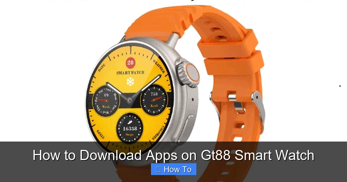 How to Download Apps on Gt88 Smart Watch