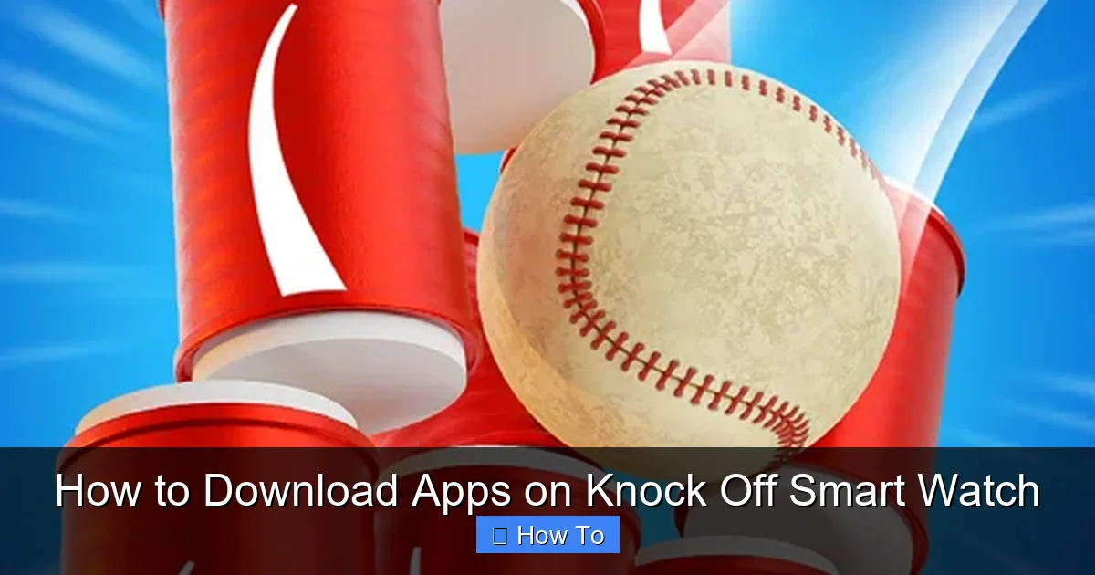 How to Download Apps on Knock Off Smart Watch