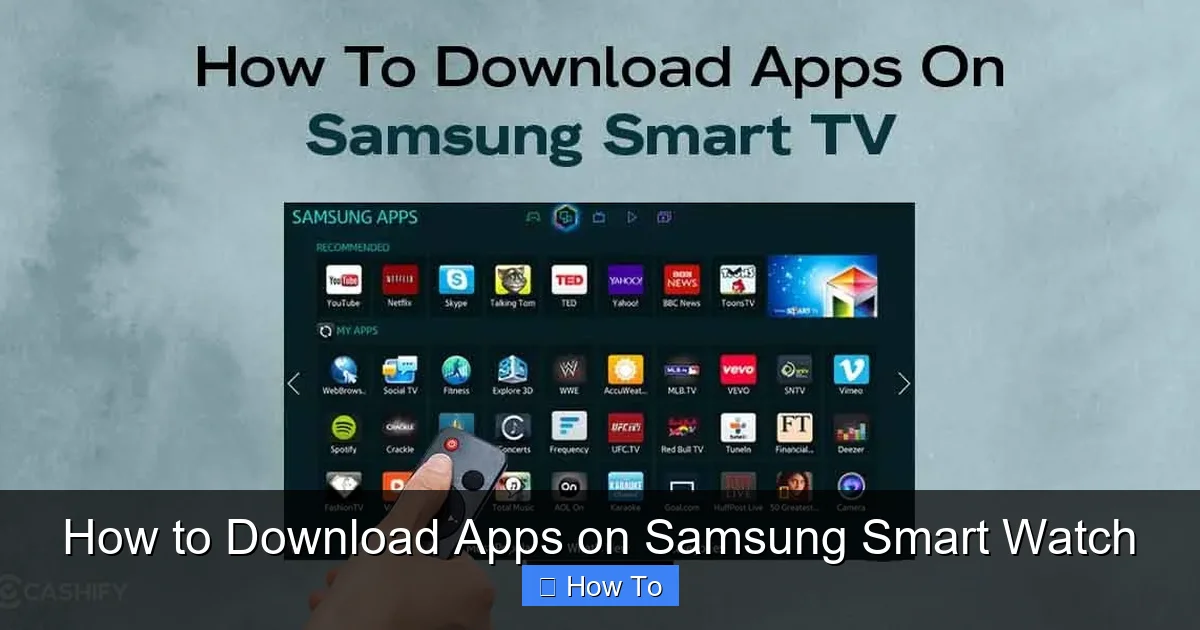 How to Download Apps on Samsung Smart Watch